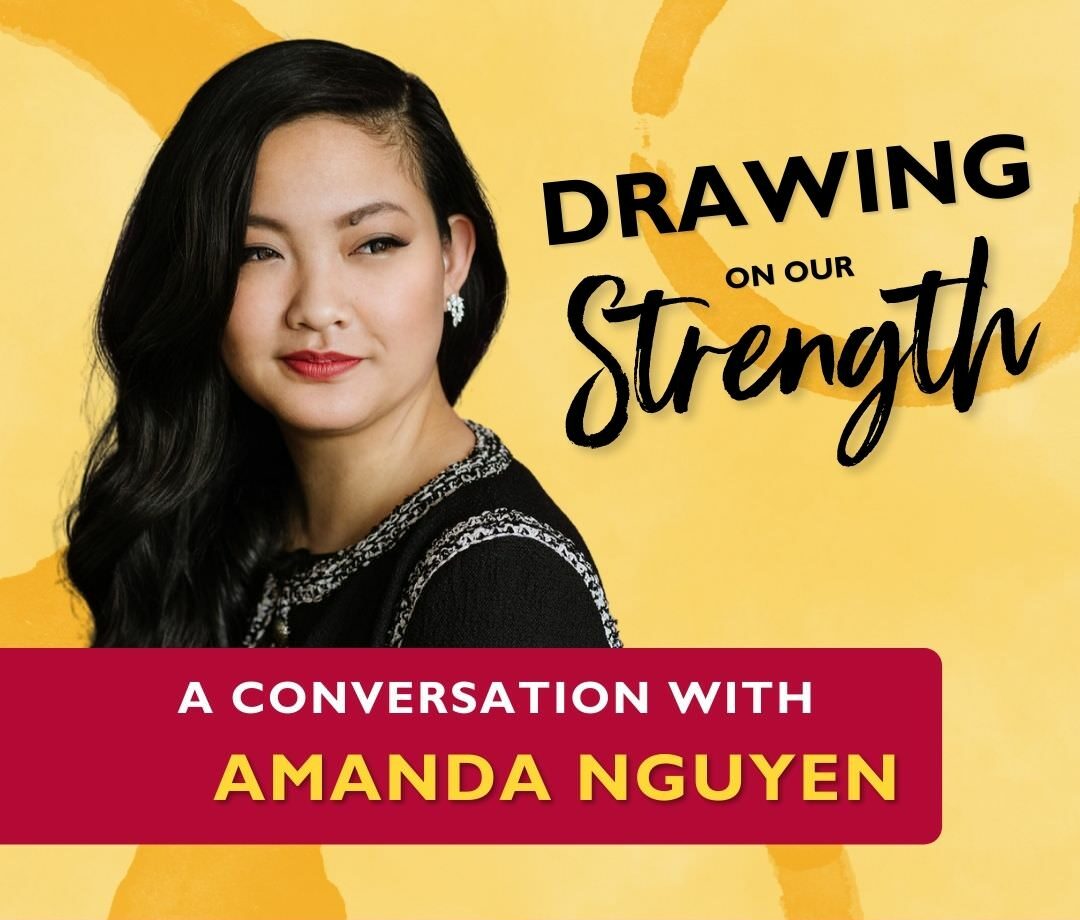 Amanda Nguyen Drawing on our Strength