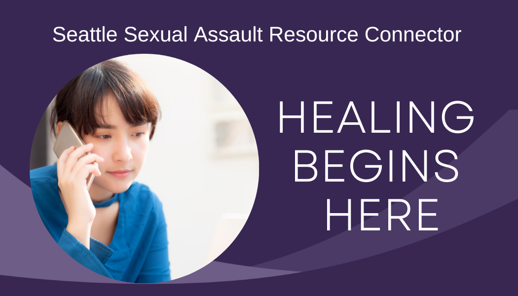 Seattle Sexual Assault Resource Connector Healing Begins Here image d'une jeune femme sur un téléphone portable sur fond violet